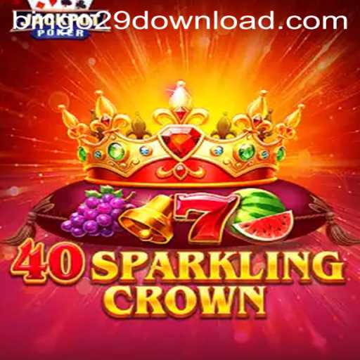 Discovering 40SparklingCrown: A Fresh Gaming Experience with Bingo29.COM