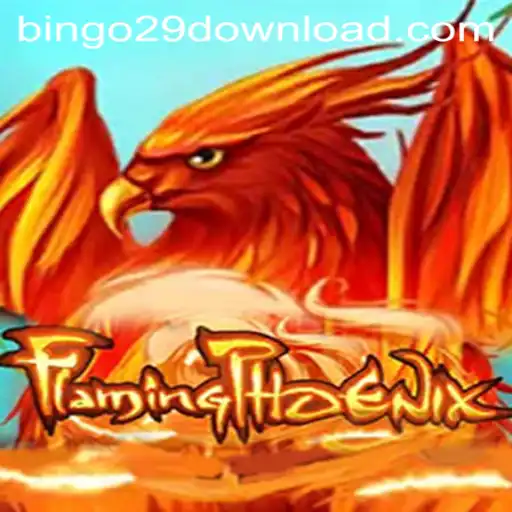 FlamingPhoenix: A New Gaming Experience with Bingo29.COM