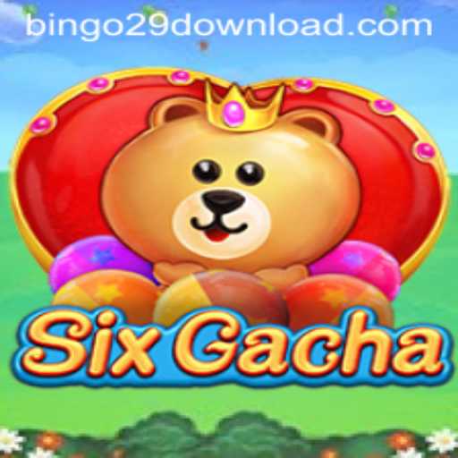 Unveiling the Thrills of SixGacha: A Dynamic Gaming Experience with Bingo29.COM